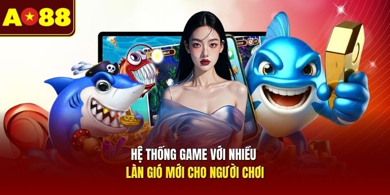he-thong-game-voi-nhieu-lan-gio-moi-cho-nguoi-choi