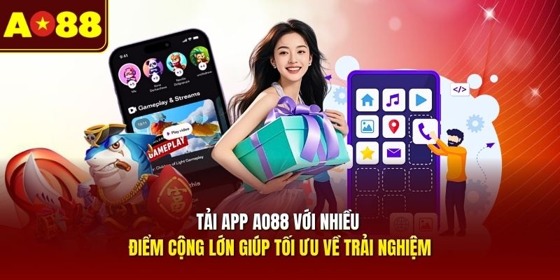 tai-app-ao88-voi-nhieu-diem-cong-lon-giup-toi-uu-ve-trai-nghiem