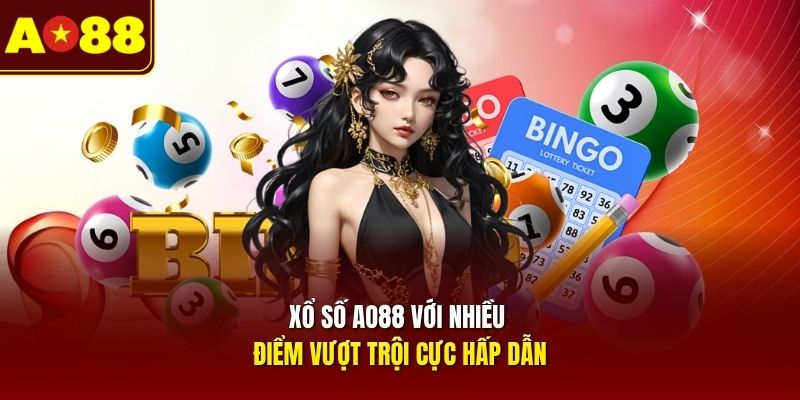 xo-so-ao88-voi-nhieu-diem-vuot-troi-cuc-hap-dan