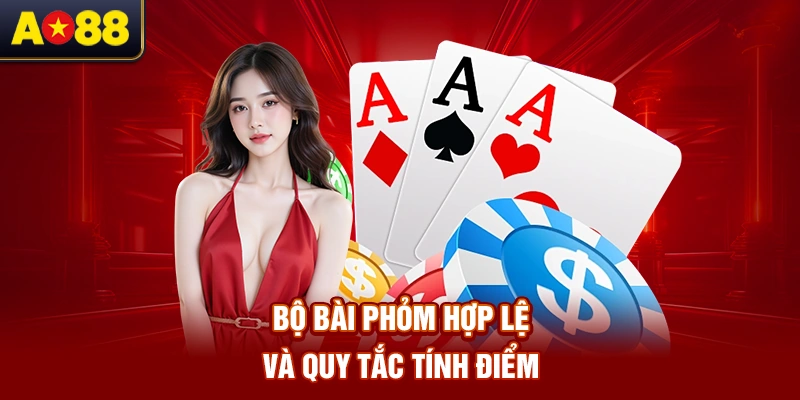 Bo-bai-Phom-hop-le-va-quy-tac-tinh-diem