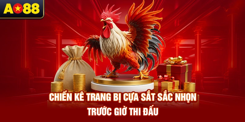 Chien-ke-trang-bi-cua-sat-sac-nhon-truoc-gio-thi-dau